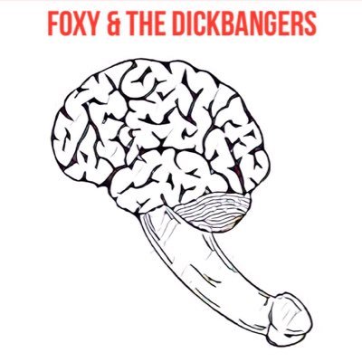 Hello, I'm Foxy. And these are the DickBangers. Best band in the world. Fact.