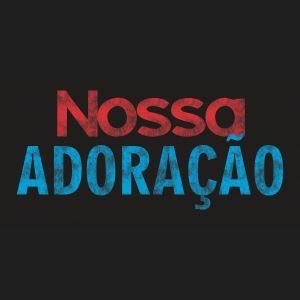 Nossa Adoração é um canal de pregação da palavra de Deus.