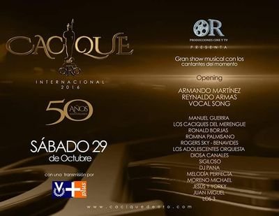 Premios Cacique de Oro Internacional
29 de Octubre Magno Evento Teatro Teresa Carreño por Venevisión Plus
Productora:OR PRODUCCIONES CINE Y TV 
@orproducciones_