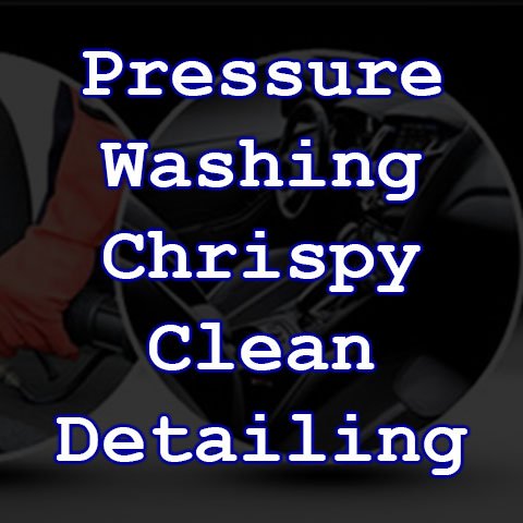 Pressure Washing, Auto Detailing, RV Detailing, Vehicle Detailing