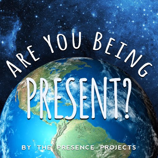 Join the global movement to end thought-inflicted suffering! The purpose of this project is to provide awareness and encouragement about being present.