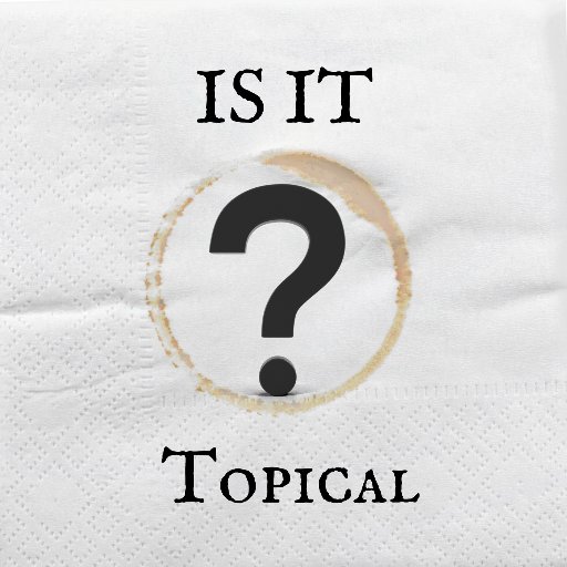 isittopical's profile picture. Is It Topical is a podcast based on things that might or might not be topical at the moment. Things get discussed, jokes are made and hopefully laughs are had.