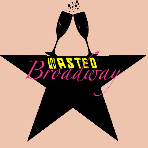 Wasted Bway is a bi-weekly vlog where 2 good Judys kiki about a Bway musical while intoxicated. Grab ur cup, take a seat, shut the fuck up & get ready 2 laugh.