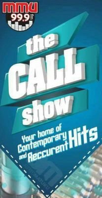 The call show- Is a radio program  at MMU FM 99.9  in MULTIMEDIA  UNIVERSITY OF KENYA which airs on Saturday  7.00pm -11.00pm. This show is an urban gospel show