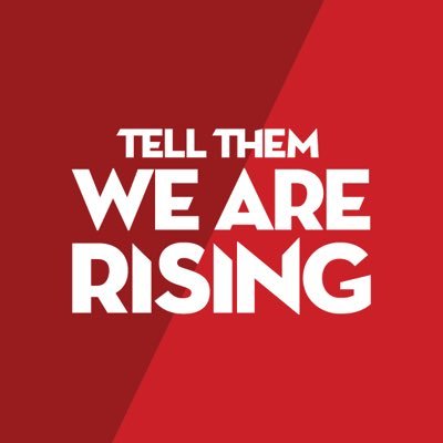 TellThemWeAreRising