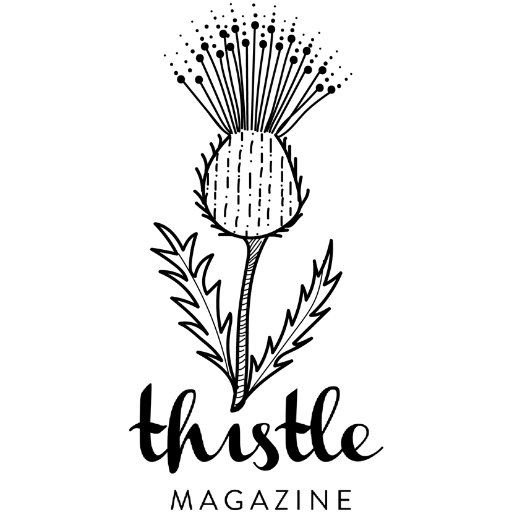 thistle magazine, n. an experience of the infinite variety & intimacy of life; an atlas of souls, past and present