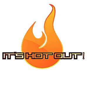 It's Hot Out®,brings smiles to everyones face when they see who we are and what we offer. 
Follow us to find out! 

itshotout100@gmail.com sales@itshotout.com