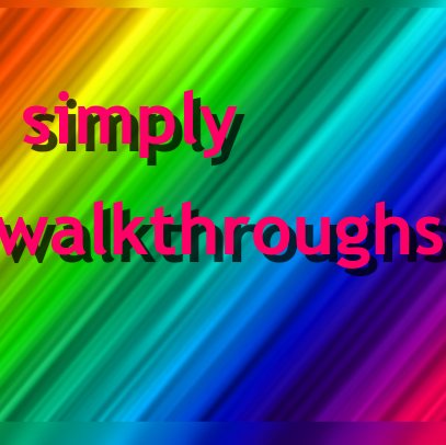 Hey guys, I've got a new channel called Simply walkthroughs-https://t.co/qyvIrpiTiQ