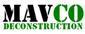 Demolition/Deconstruction experts serving NorCal for over 15 years. If a fair price, safety, reliability, and dependability matter, contact MAVCO Deconstruction