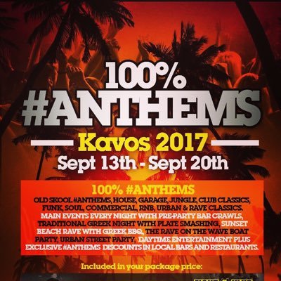 Sep 9th - 12th 2016 Join us for an Old Skool 100% Anthems Weekender in Kavos, Classic House, Old Skool Garage , RnB & Jungle @100anthems