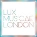Lux Musicae London (@luxmusicae) Twitter profile photo Lux Musicae London (@luxmusicae) Twitter profile photo
