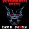 ianfjames's profile picture. Do Zombie Dogs Infect?