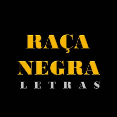 Raça Negra - LETRAS