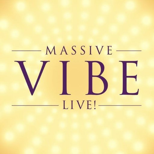 Massive Vibe Live!