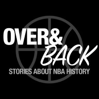 Over & Back Podcast(@OverAndBackNBA) 's Twitter Profile Photo