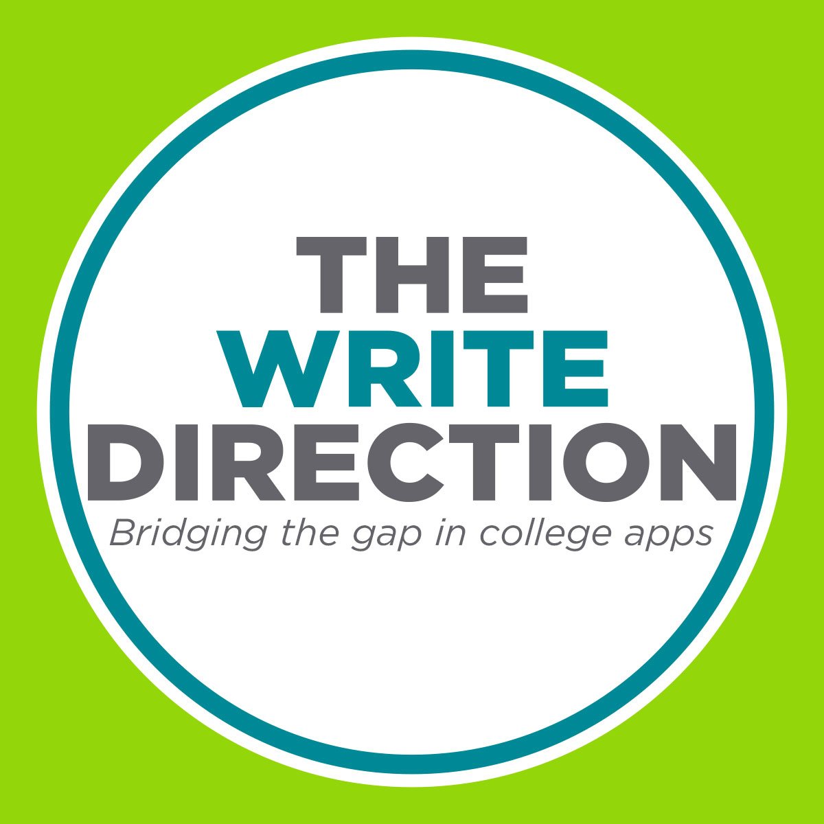 1WriteDirection's profile picture. The Write Direction guides underserved high school students as they prepare essays for college admissions and scholarship applications.