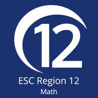 ESC Region 12 Math (@region12math) 's Twitter Profile