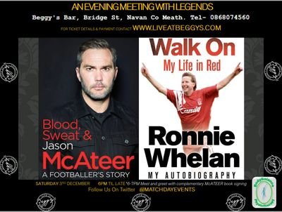 Matchdayevent's profile picture. Great event coming to Beggysbar Navan. Get up close and personal with Premier League and Irish Legends. Dec3rd. Ticketstop.ie Free signed Autobiography