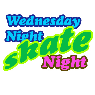 Wednesday Night Skate Night