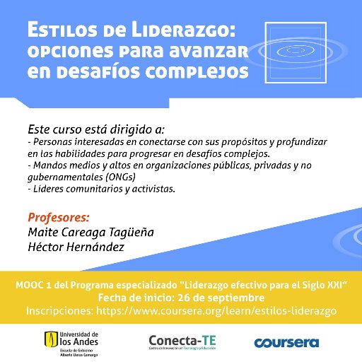 Es el primero de 4 cursos que componen el programa especializado en #Liderazgo Efectivo para el Siglo XXI en la plataforma Coursera de @uniandes @EGOBUniandes