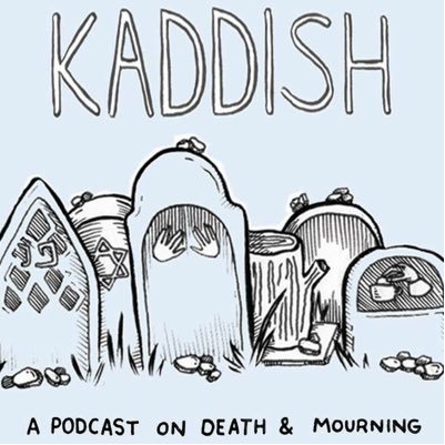 Kaddish Podcast