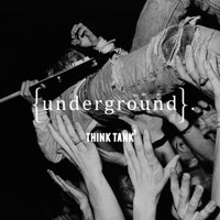 TT? Underground(@ThinkUndergrnd) 's Twitter Profile Photo