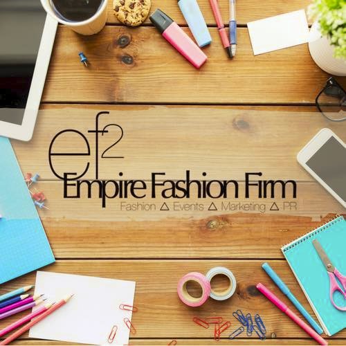 Empire Fashion Firm specializes in fashion marketing, PR, and event production.