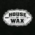 House of Wax Bar (@houseofwaxbar) Twitter profile photo House of Wax Bar (@houseofwaxbar) Twitter profile photo