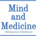 Mind and Medicine (@medicineandmind) Twitter profile photo Mind and Medicine (@medicineandmind) Twitter profile photo