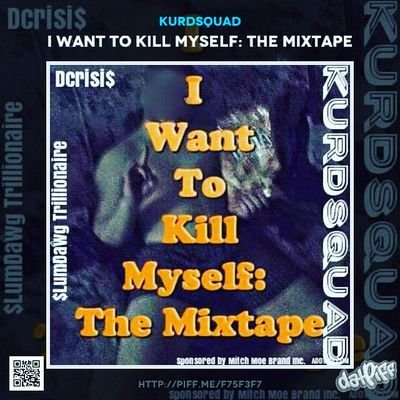 Icy McCool & DCRISIS
























































Listen & Download I Want to Kill Myself: The Mixtape.

https://t.co/8ihvKTUzfi