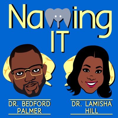 Dr. Bedford Palmer II @drbfpalmer & Dr. LaMisha Hill @LaMishaHill explore pop-culture, current events, #psychology & #Blackness. #minoritymentalhealth