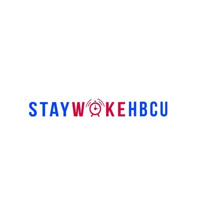 StayWokeHBCU Profile Picture
