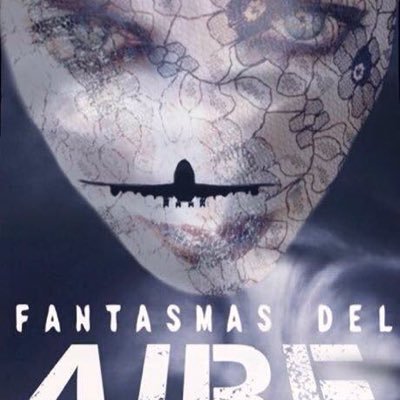 Fantasmas del aire, libro que recopila 50 historias de fantasmas, aparecidos y eventos sobrenaturales sucedidos en aviones y aeropuertos de México.