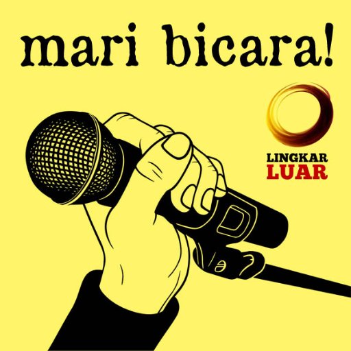 #MariBicara spotify-googlepodcast-applepodcast: LINGKAR LUAR