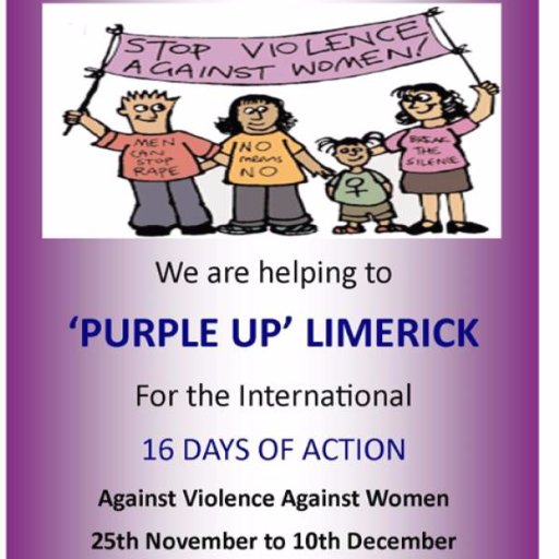 The International 16 Days of Action opposing Violence Against Women takes place every year on 25th November to 10th December.

Use the hashtag #PurpleUpLimerick
