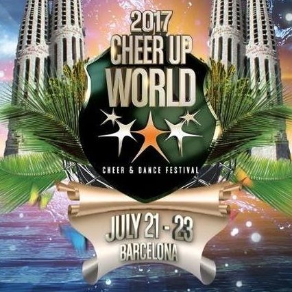 Cheer & Dance Festival July 21 - 23 in BARCELONA! This could be the BEST festival EVER! -Cheer Channel Network