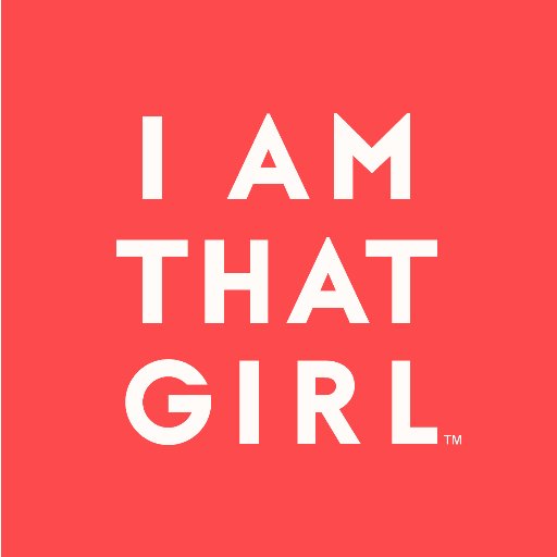 I AM THAT GIRL