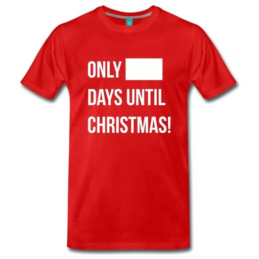 Grab a fantastic Christmas Countdown T-Shirt!