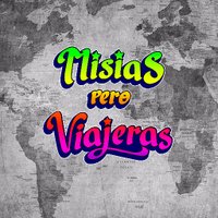 Misias pero viajeras(@viajerasmisias) 's Twitter Profileg