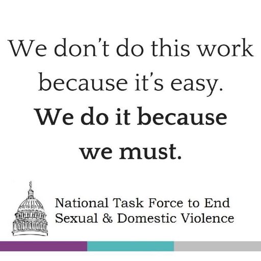 The National Task Force to End Sexual and Domestic Violence represents thousands of organizations committed to ending gender-based violence.