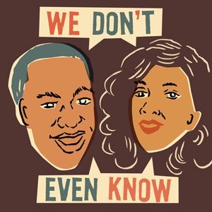 slap happy, touchy, friends, off color literally, podcast, We Don't Even Know, Christian Felix, Shonali Bhowmik