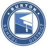 BurtonSchools's profile picture. Burton School District serves over 4,800 students and their parents in California's central valley. Burton is dedicated to high quality 21st century education.