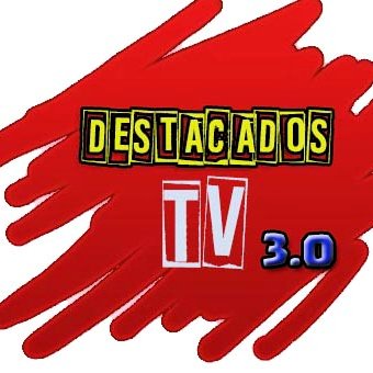 Bienvenidos a Destacados TV . TU PROGRAMA DE INFORMACIÓN TELEVISA
