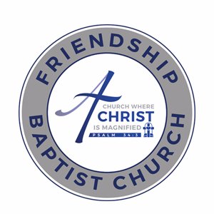 Friendship Baptist Church  17145 Bastanchury Road  Yorba Linda, CA 92886  714-528-0990