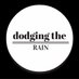 Dodging The Rain (@dodgingtherain) Twitter profile photo Dodging The Rain (@dodgingtherain) Twitter profile photo