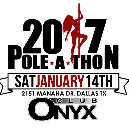POLE-A-THON 2017
 ONYX DALLAS
 2151 Manana Dr, Dallas, TX
 Get advance tickets at https://t.co/JcyU84JgbF