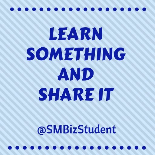 Small Business Student - Learning, sharing and growing every day