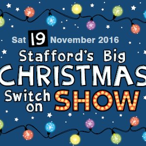 Stafford's Big Christmas Switch on Show
