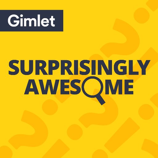 A show that reveals the hidden awesomeness in everyday things. From @GimletMedia