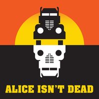 Alice Isn't Dead (@alicepodcast) 's Twitter Profile